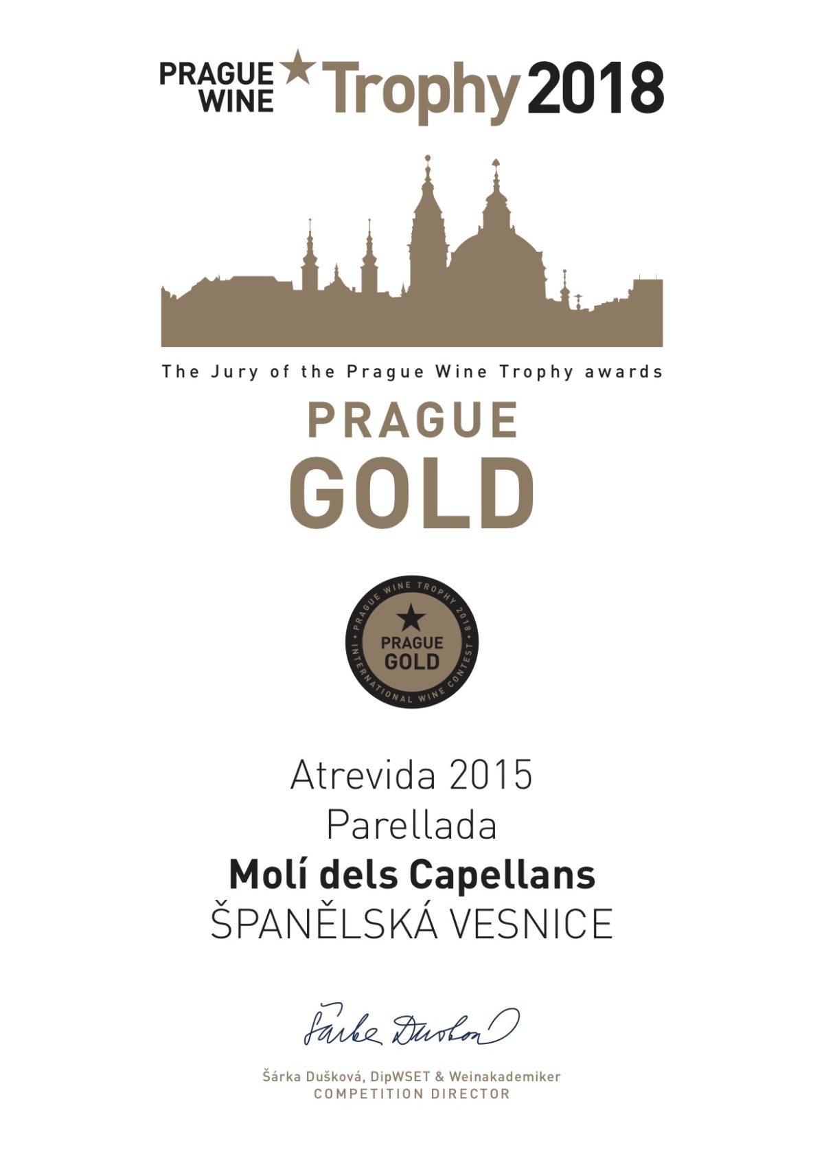 Atrevidan 2015 GOLD Prague Wine Trophy 2018